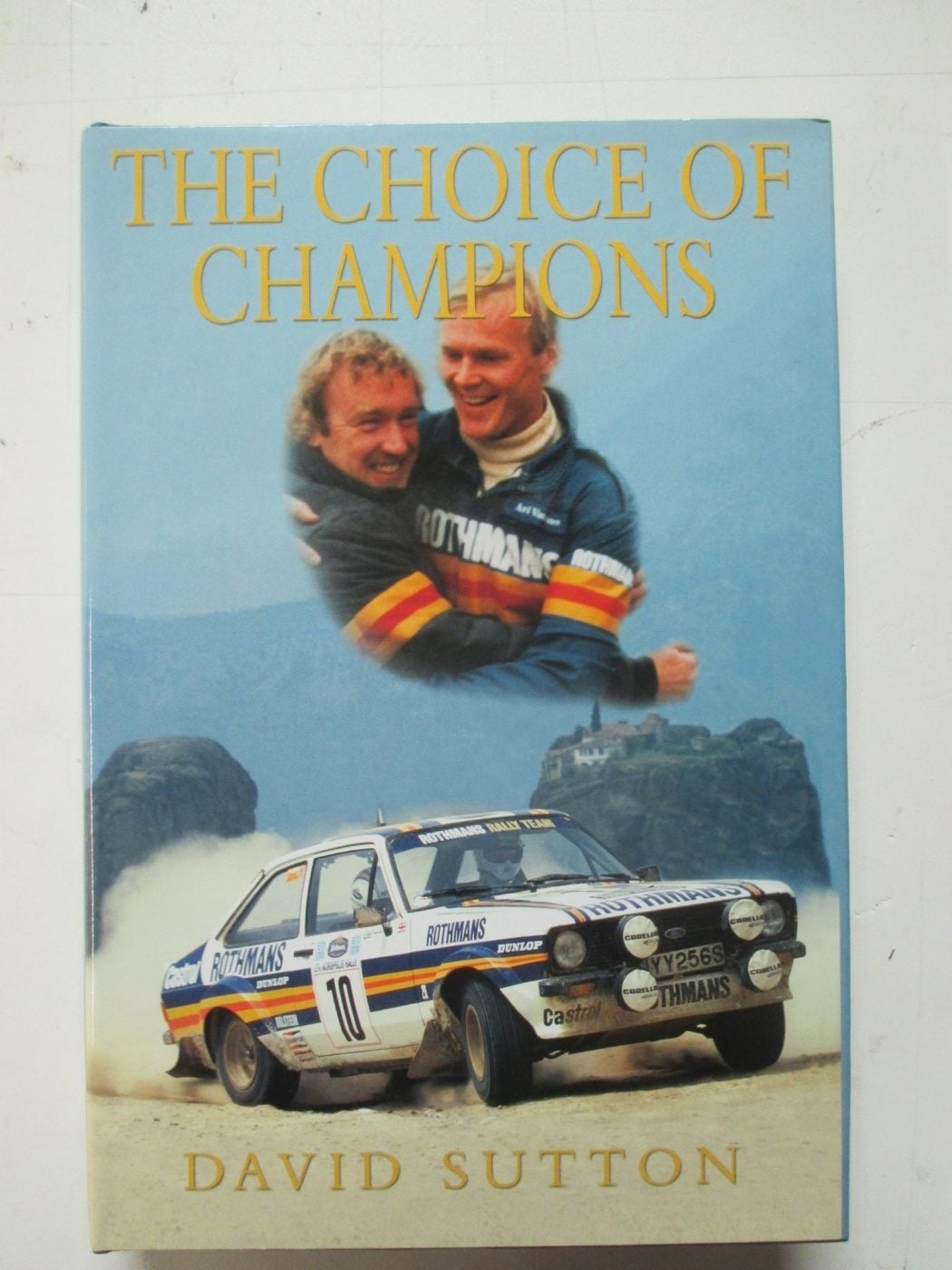 DAVID SUTTON "THE CHOICE OF CHAMPIONS" AUTOBIOGRAPHY, HARDBACK, BOOK